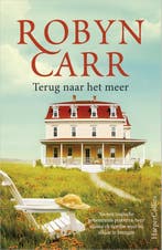 Terug naar het meer 9789402701937 Robyn Carr, Verzenden, Robyn Carr