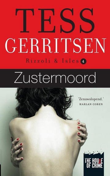Zustermoord Rizzoli&Isles 4 9789044352979 Tess Gerritsen, Verzenden, Zo goed als nieuw, Tess Gerritsen