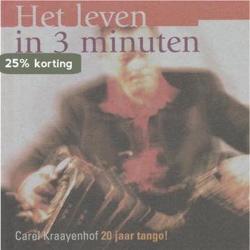 Het leven in 3 minuten 9789080248489 A. van Leeuwen, Verzenden, A. van Leeuwen