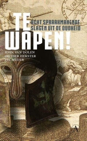 Te wapen! (9789025305925, Hein L. Van Dolen), Verzenden