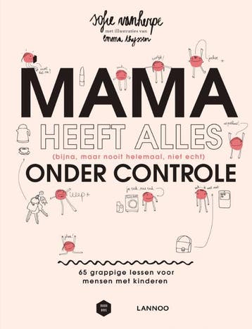 Mama heeft alles (bijna, maar nooit helemaal, niet echt), Verzenden, Zo goed als nieuw, Sofie Vanherpe