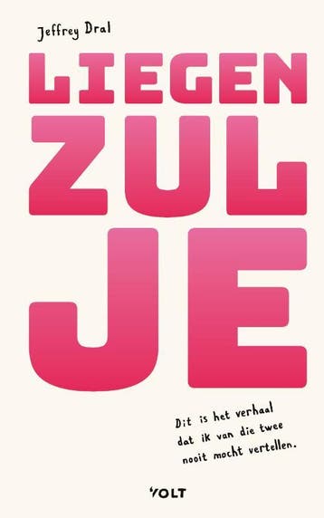 Liegen zul je 9789021483375 Jeffrey Dral, Boeken, Verzenden, Gelezen, Jeffrey Dral