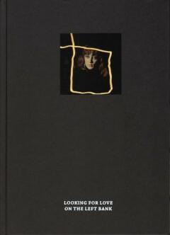 Looking for love on the left bank 9782953391091, Boeken, Hobby en Vrije tijd, Zo goed als nieuw, Verzenden
