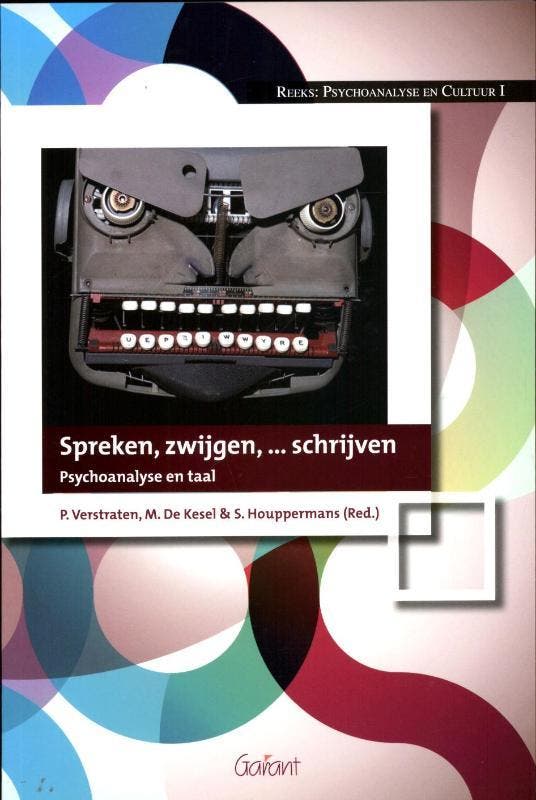 Spreken, zwijgen,... schrijven / Psychoanalyse en cultuur /, Livres, Livres Autre, Envoi
