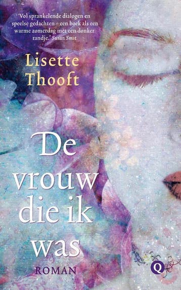 De vrouw die ik was 9789021450452 Lisette Thooft, Verzenden, Lisette Thooft