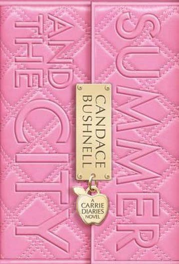 Summer and the City (The Carrie Diaries, Book 2), Verzenden, Zo goed als nieuw, Candace Bushnell
