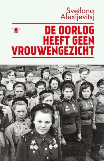 De Oorlog Heeft Geen Vrouwengezicht | Svetlana Alexijevitsj, Verzenden, Svetlana Alexijevitsj