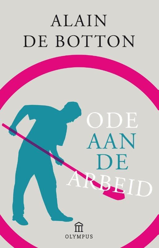 Ode aan de arbeid 9789046704790 Alain de Botton, Boeken, Filosofie, Gelezen, Verzenden