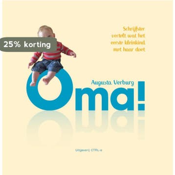Oma! / In het spel dat leven heet 9789081345750, Verzenden, Augusta Verburg