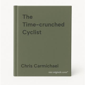 The Time-crunched Cyclist 9781934030837 Chris Carmichael, Verzenden, Gelezen, Chris Carmichael