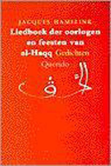 Liedboek der oorlogen en feesten van al-Haqq 9789021464794, Livres, Poèmes & Poésie, Verzenden, J. Hamelink