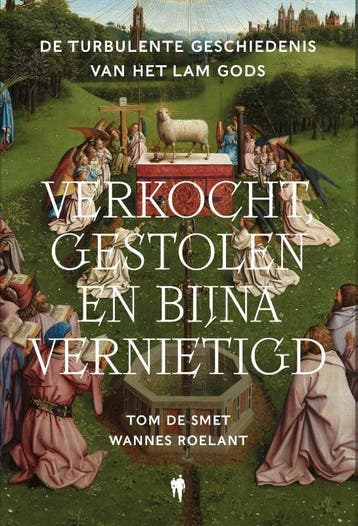 Verkocht, Gestolen En Bijna Vernietigd | Nieuw, Verzenden, Tom De Smet; Wannes Roelant