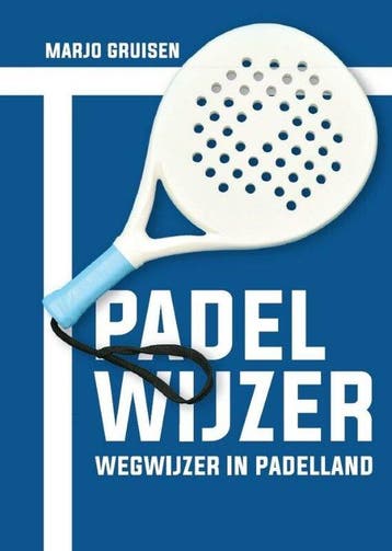 Padelwijzer 9789464437577 Marjo Gruisen, Verzenden, Zo goed als nieuw, Marjo Gruisen