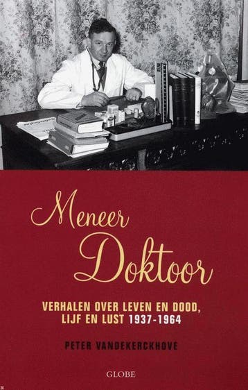Meneer Doktoor 9789054669272 P. Vandekerckhove, Verzenden, Gelezen, P. Vandekerckhove