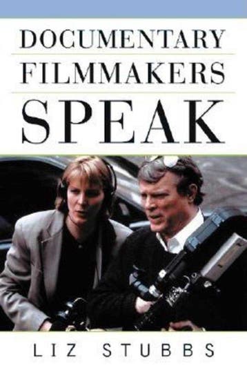 Documentary Filmmakers Speak 9781581152364 Liz Stubbs, Verzenden, Liz Stubbs