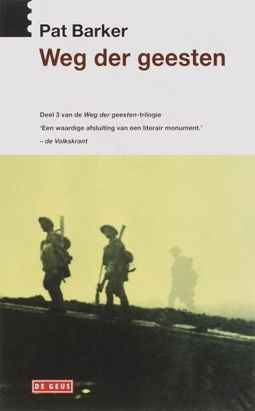 Weg der geesten / Weg der geesten-trilogie / 3 9789044511307, Verzenden, Pat Barker