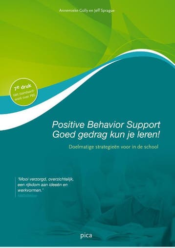 Positive Behavior Support. Goed gedrag kun je leren, Verzenden, Zo goed als nieuw, Annemieke Golly