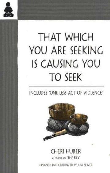 That Which You Are Seeking Is Causing You to Seek - Huber, Verzenden