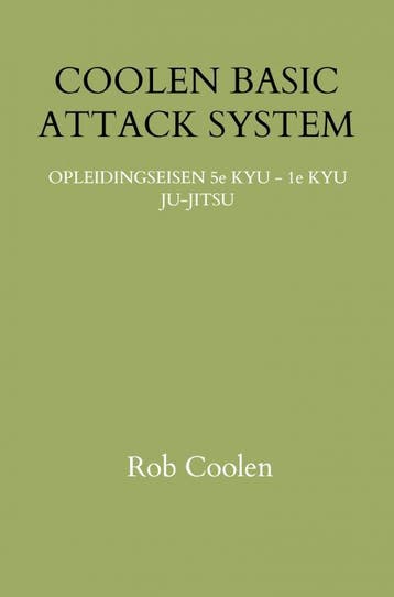 Coolen Basic Attack System | Rob Coolen | Nieuw, Boeken, Verzenden, Nieuw, Rob Coolen