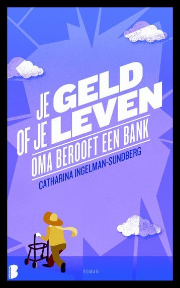 Je geld of je leven 9789022568552, Verzenden, Gelezen, Catharina Ingelman-Sundberg