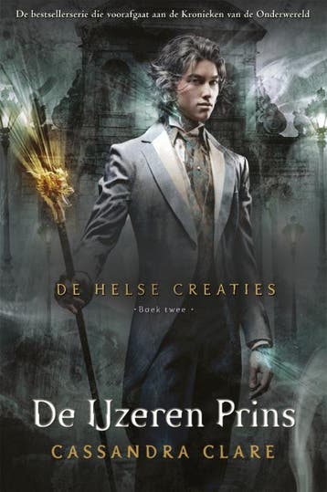 De ijzeren prins / De Helse Creaties / 2 9789048826933, Verzenden, Gelezen, Cassandra Clare