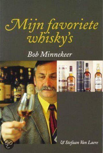Mijn favoriete whiskys 9789058560278 B. Minnekeer, Verzenden, Zo goed als nieuw, B. Minnekeer