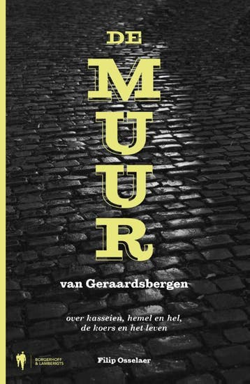 De Muur van Geraardsbergen 9789089317193 Filip Osselaer, Verzenden, Filip Osselaer