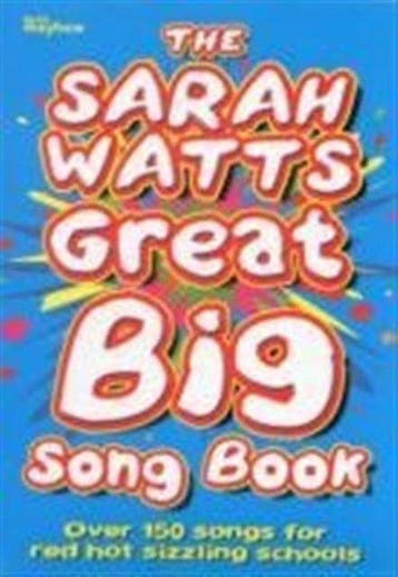 The Sarah Watts Great Big Song Book 9781848672994, Boeken, Verzenden, Zo goed als nieuw