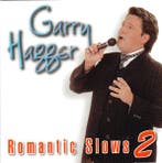 Garry Hagger - Romantic Slows 2, Cd's en Dvd's, Verzenden, Gebruikt