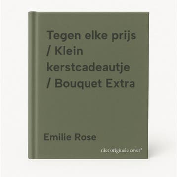 Tegen elke prijs / Klein kerstcadeautje / Bouquet Extra, Verzenden, Gelezen, Emilie Rose