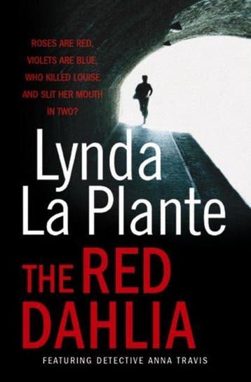 Red Dahlia 9781849834346 Lynda La Plante, Boeken, Verzenden, Gelezen, Lynda La Plante