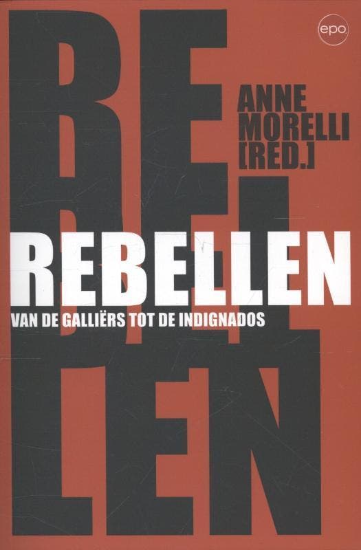 Rebellen 9789491297236, Boeken, Geschiedenis | Wereld, Zo goed als nieuw, Verzenden
