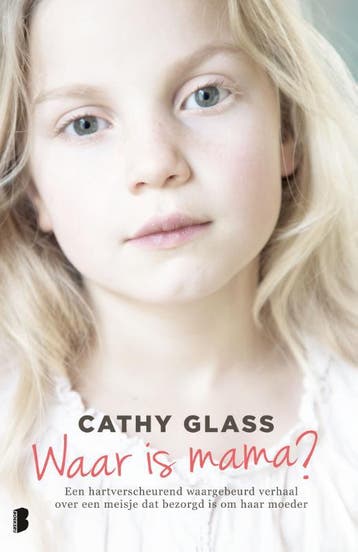 Waar is mama? 9789022589069 Cathy Glass, Boeken, Verzenden, Gelezen, Cathy Glass