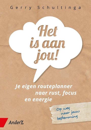 Het is aan jou! 9789462961944 Gerry Schultinga, Verzenden, Gerry Schultinga