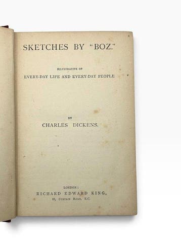 Charles Dickens - Sketches by “Boz” - 1890