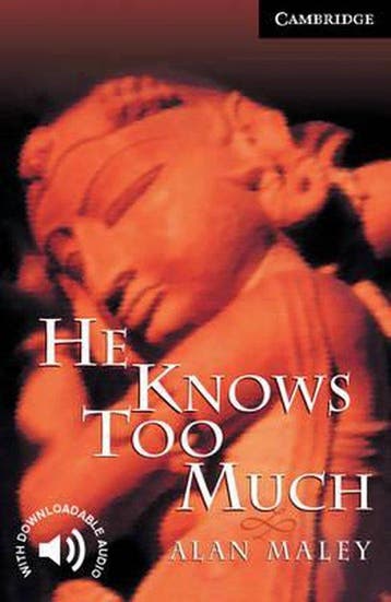 He knows too much / Cambridge English readers Level 6, Verzenden, Alan Maley