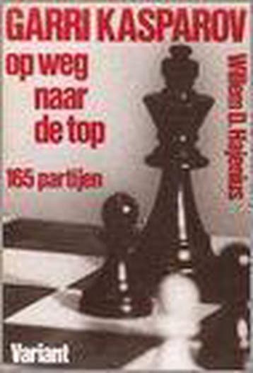 GARRI KASPAROV OP WEG NAAR DE TOP 9789064485114 Hajenius, Verzenden, Gelezen, Hajenius