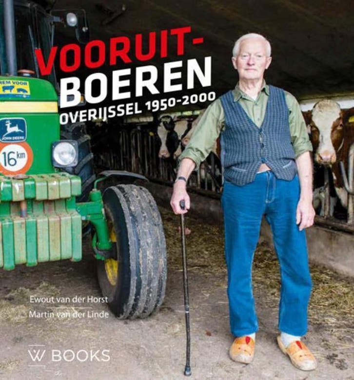 Vooruitboeren 9789462581678 Ewout van der Horst, Boeken, Geschiedenis | Wereld, Zo goed als nieuw, Verzenden