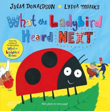 What The Ladybird Heard Next 9781447275961 Julia Donaldson, Verzenden, Zo goed als nieuw, Julia Donaldson