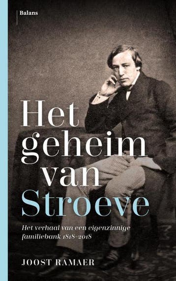 Het geheim van Stroeve 9789463820080 Joost Ramaer, Boeken, Verzenden, Zo goed als nieuw, Joost Ramaer