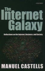 Clarendon Lectures in Management Studies-The Internet Galaxy, Verzenden, Manuel Castells