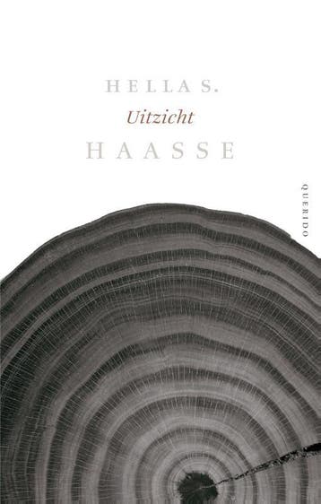 Uitzicht / Verzameld werk Hella S. Haasse 9789021433592, Verzenden, Zo goed als nieuw, Hella S. Haasse