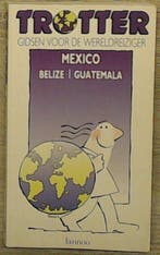Mexico, Belize, Guatemala / Trotter 9789020921731, Verzenden, Gelezen, PHILIP GLOAGUEN