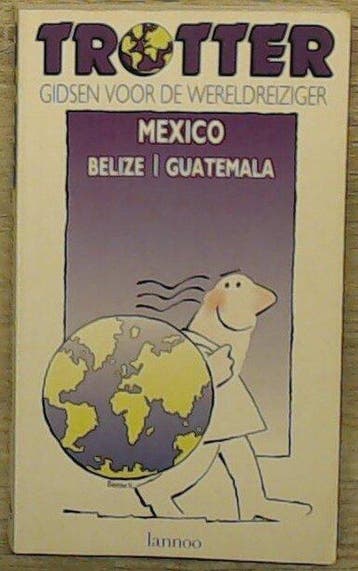 Mexico, Belize, Guatemala / Trotter 9789020921731, Verzenden, Gelezen, PHILIP GLOAGUEN