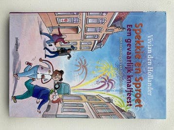 Spekkie en Sproet - Een gevaarlijk knalfeest 9789021679280, Boeken, Verzenden, Gelezen