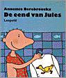 De eend van Jules 9789025830748 Annemie Berebrouckx, Boeken, Kinderboeken | Kleuters, Gelezen, Verzenden