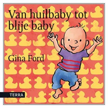Van huilbaby tot blije baby 9789089894939 Gina Ford, Verzenden, Gelezen, Gina Ford