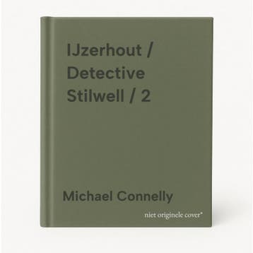 IJzerhout / Detective Stilwell / 2 9789049211745, Verzenden, Zo goed als nieuw, Michael Connelly