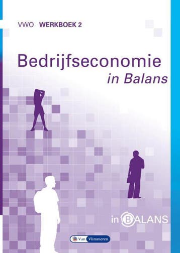 vwo / Bedrijfseconomie in Balans Werkboek 2 vwo / Werkboek 2, Boeken, Verzenden, Zo goed als nieuw, Tom van Vlimmeren