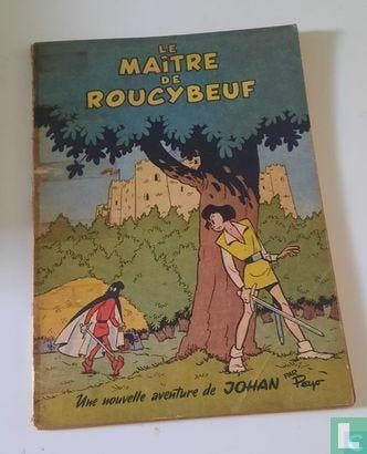 Johan en Pirrewiet - Le mâitre de Roucybeuf - 1954, Eén stripboek, Verzenden, Gelezen, Culliford, Pierre.